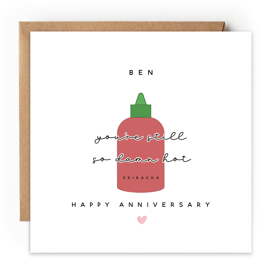 Personalised Happy Anniversary "Still So Damn Hot" Siracha Card