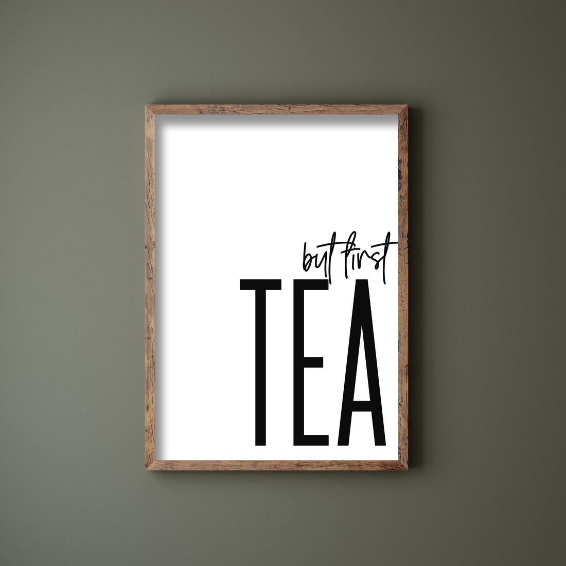 but first tea Print