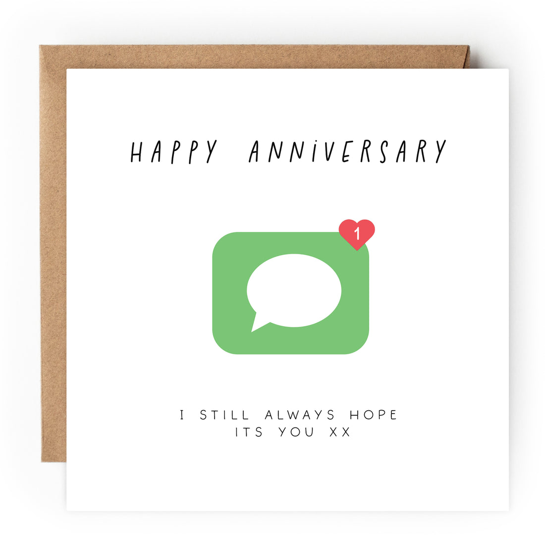I Still Hope Its you Anniversary Card