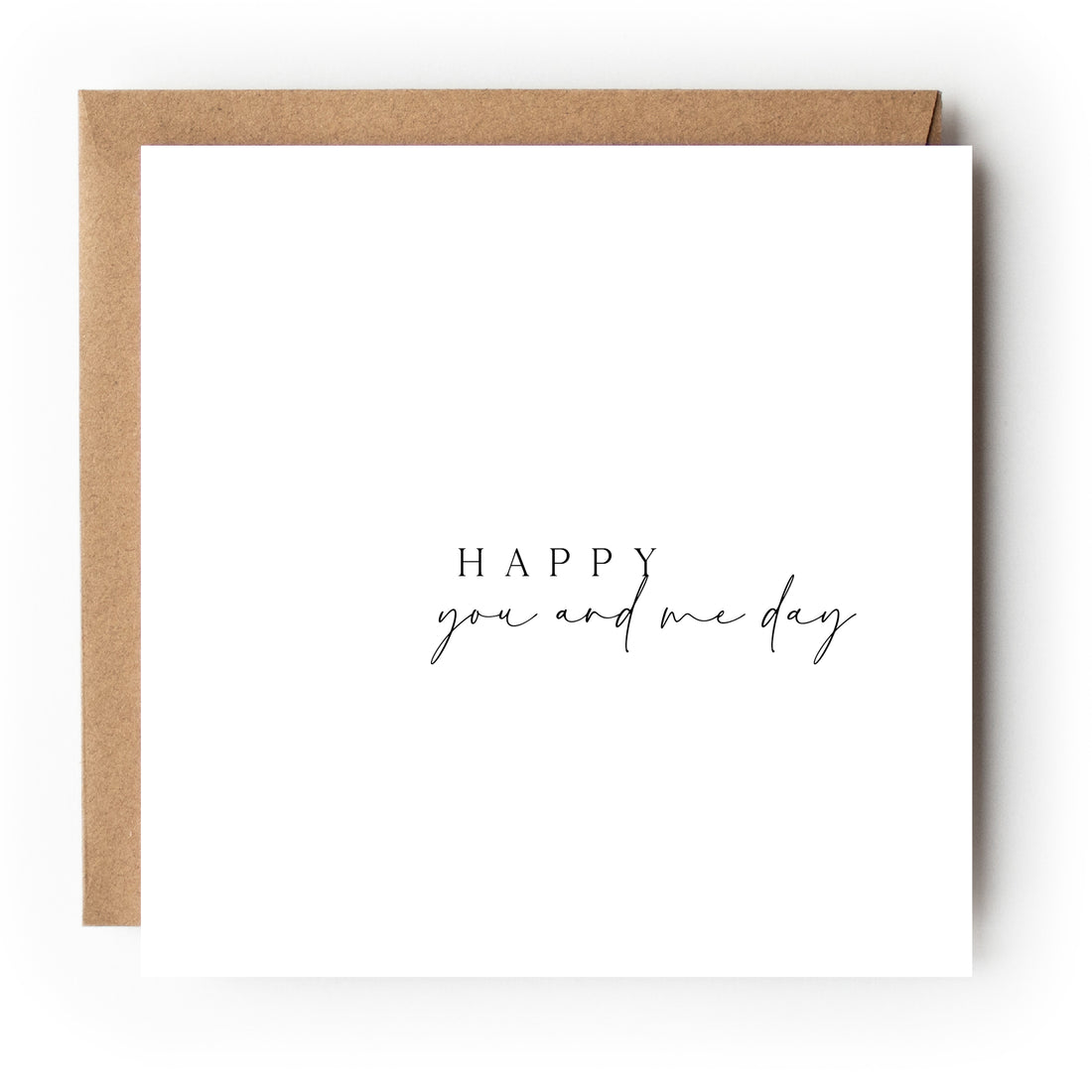 Happy You & Me Day Minimal Script Card