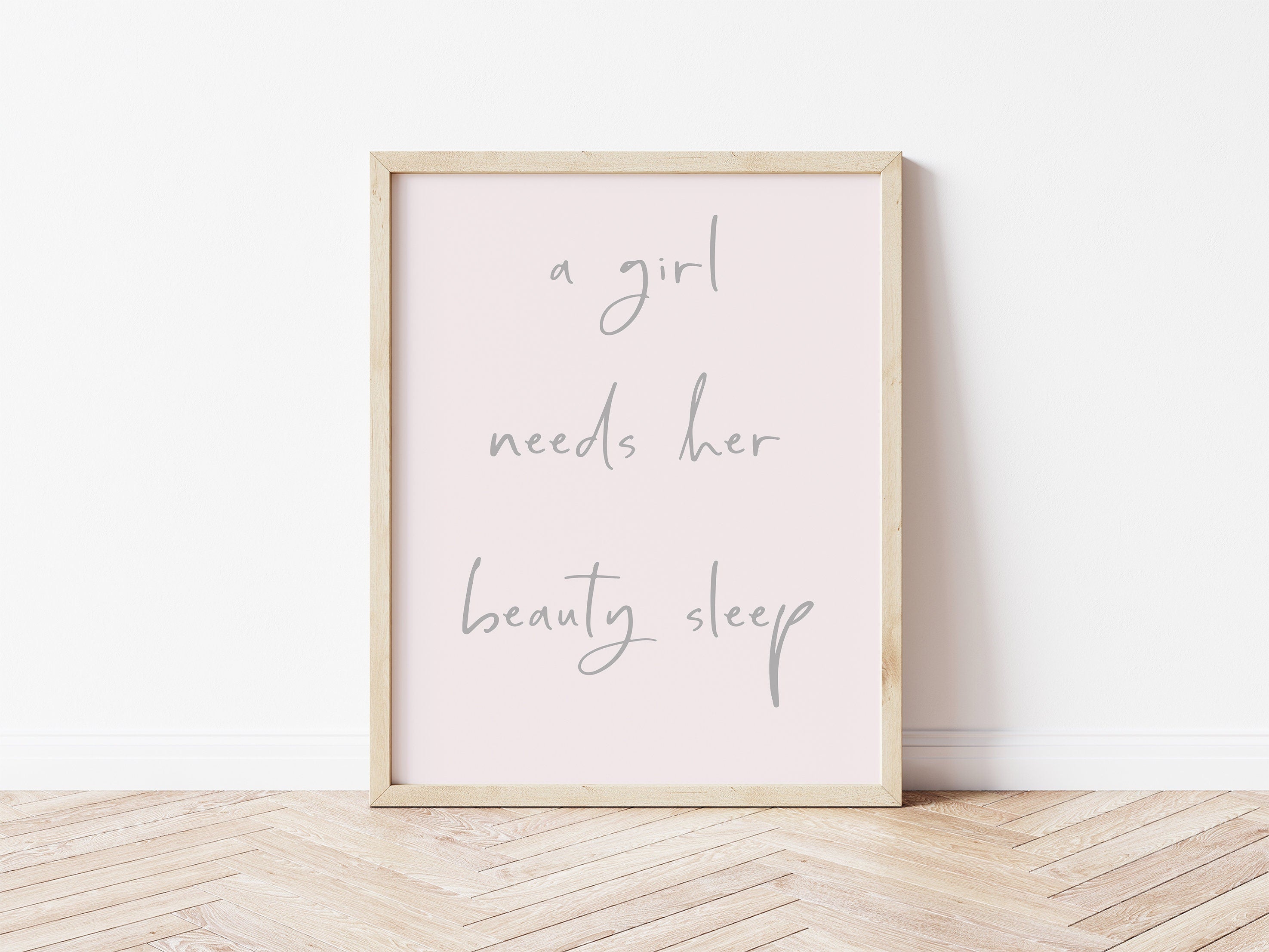 A Girl Needs Her Beauty Sleep Print