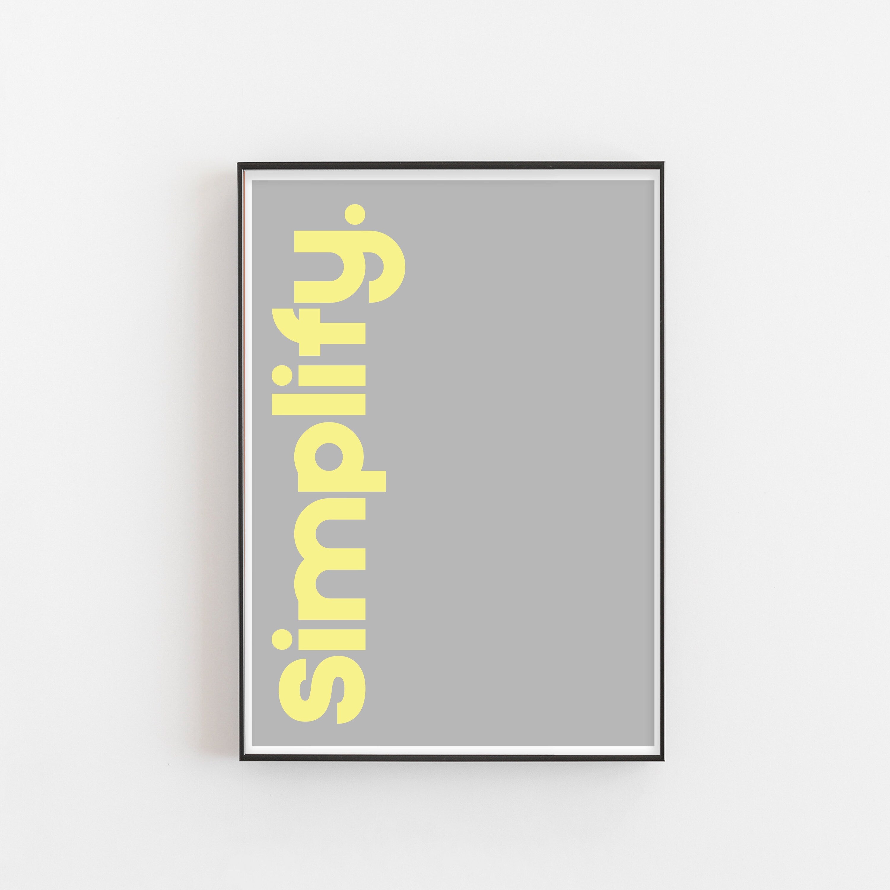 Simplify Home Art Print