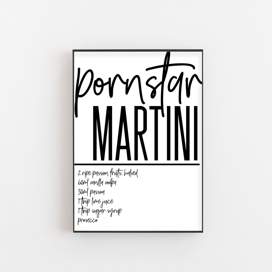 Pornstar Martini Cocktail Wall Art Prints