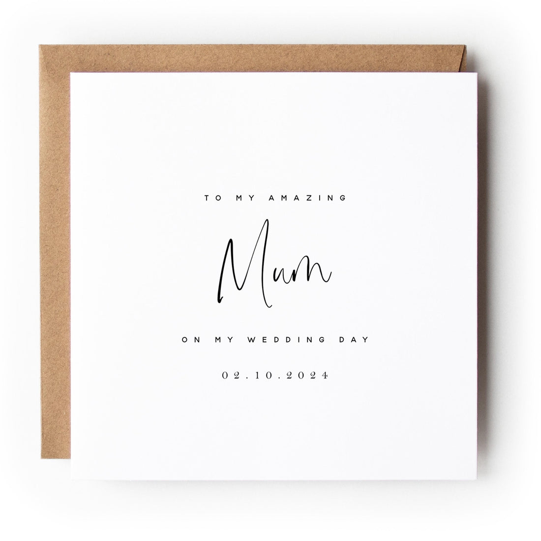 Personalised Wedding Card For Mum, Wedding Thank You Card, Mother Of The Bride Card, Wedding Day Keepsake Gift 6 x 6 Card, Kraft Envelope