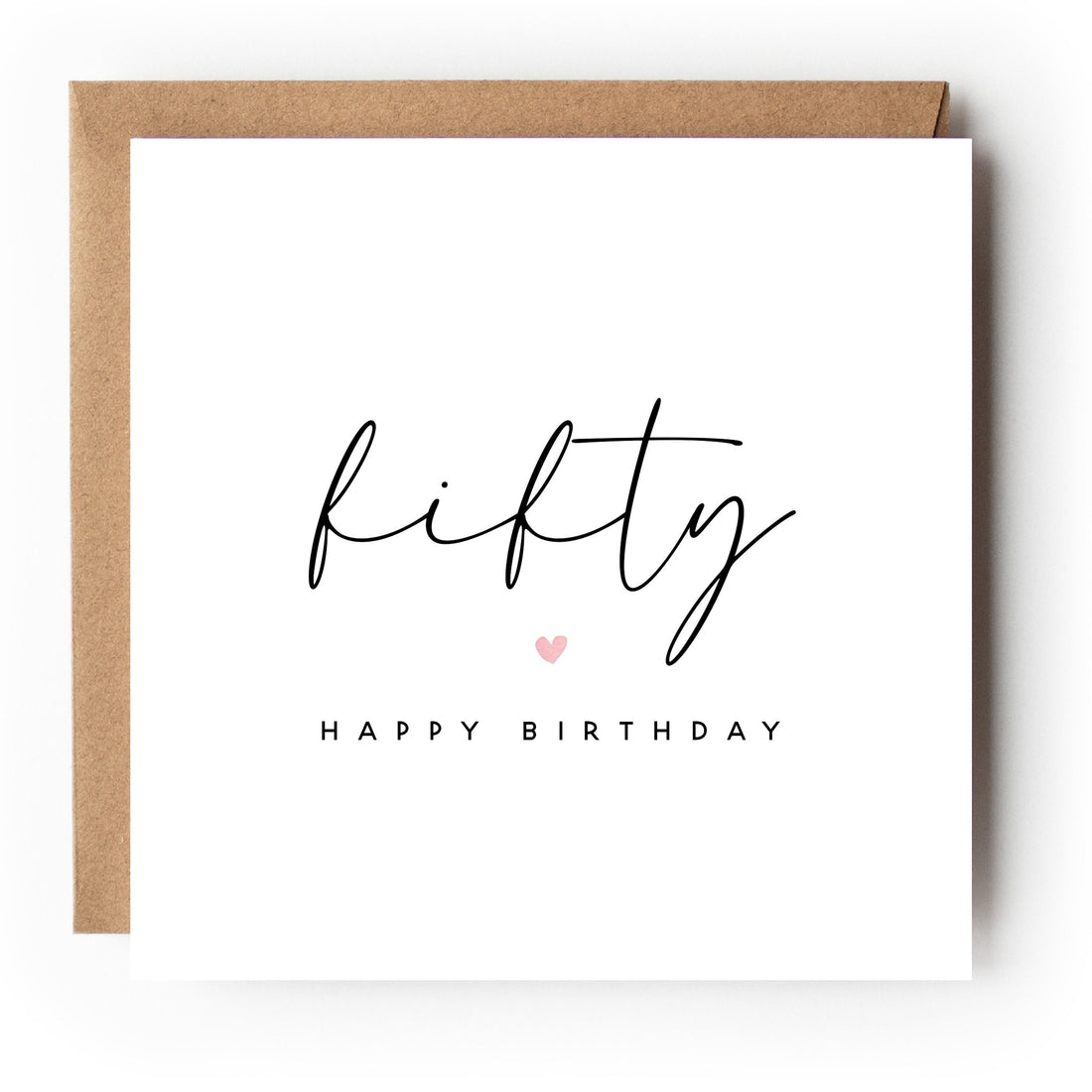 50th Birthday Card, Minimal Script, Special Milestone Card, Birthday For Daughter, Wife, Friend 50 Black & White Chic Minimal-Kraft Envelope