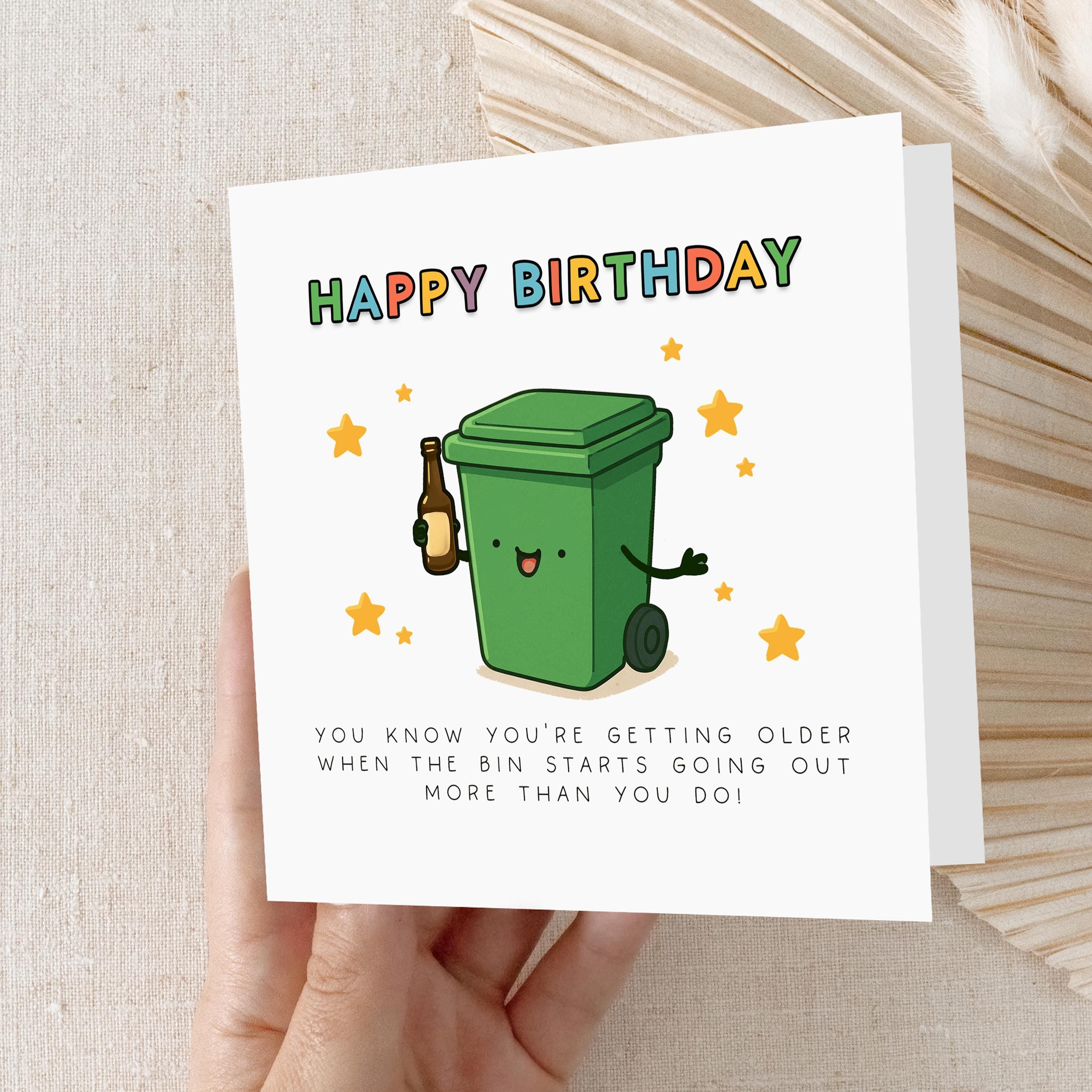 Funny Birthday card, Milestone Birthday, For Bestie, For Him, For Her, Card For Friend, Bin Going Out More Than You, Getting Older Card
