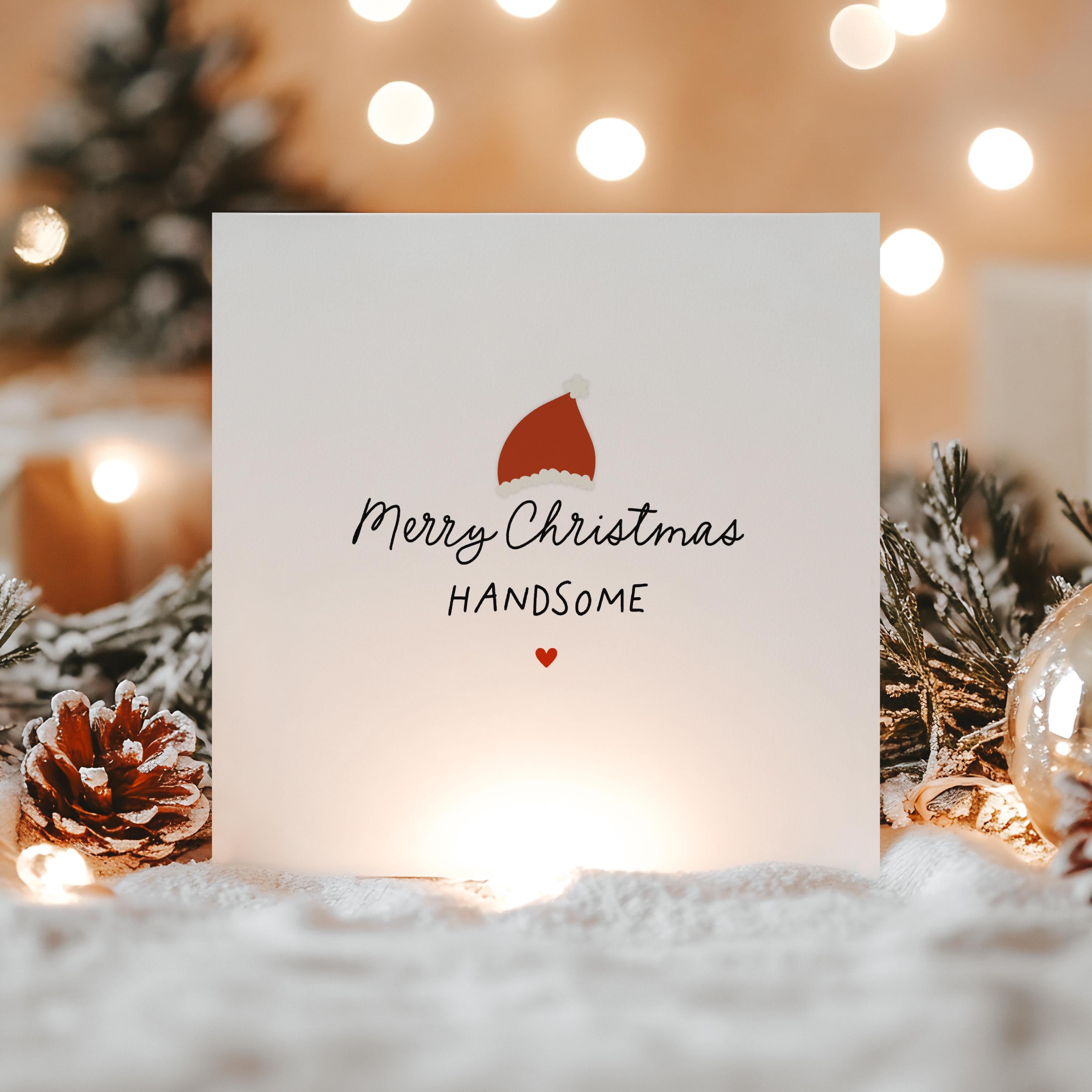Handmade Christmas Card- Handmade Christmas Gift -Christmas Card For Husband, Boyfriend, Partner, Merry Christmas Handsome