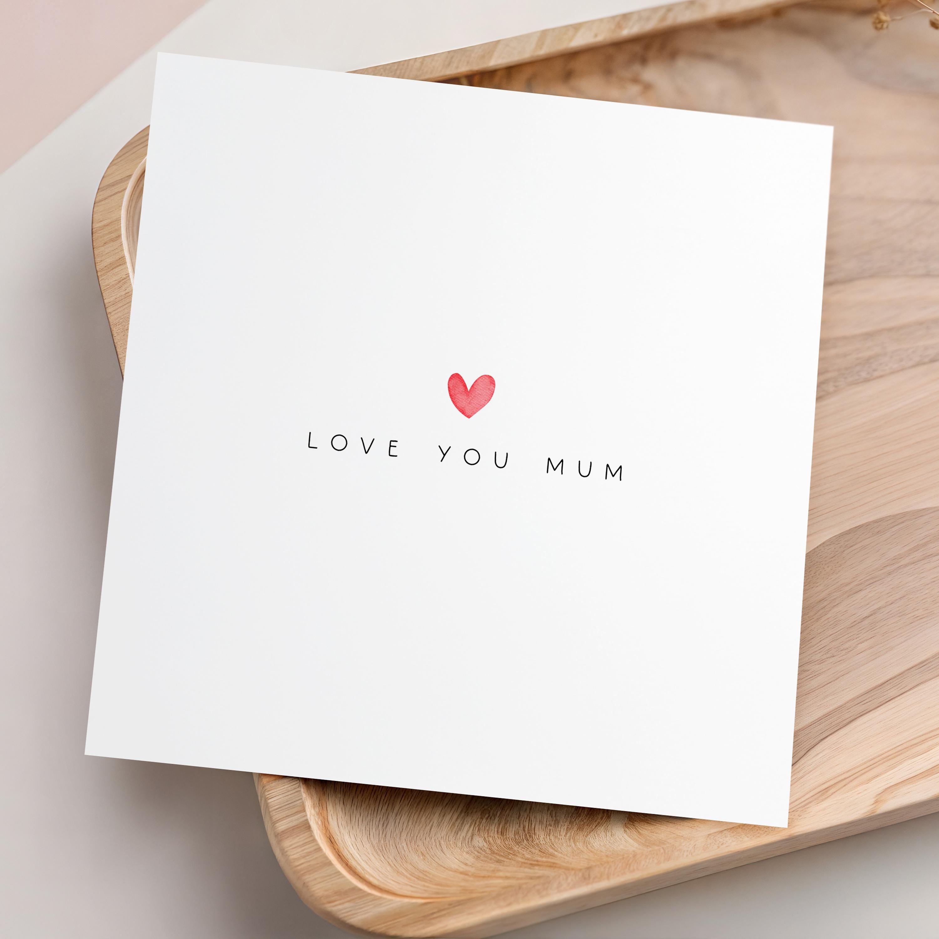 Mothers Day Card, Minimal Heart Card, Love You Mum, Happy Mother&