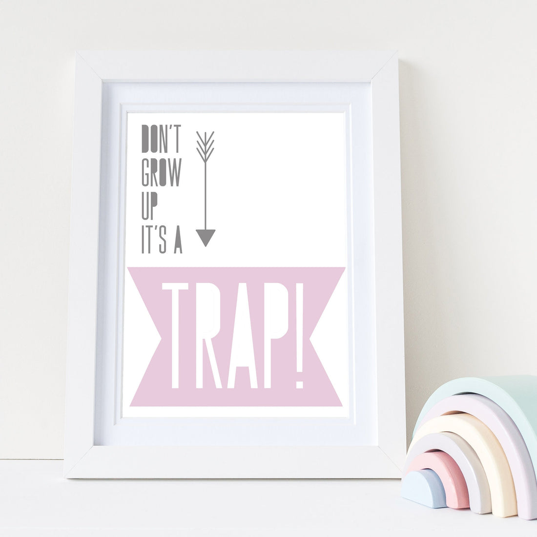 DONT GROW UP PINK PRINT