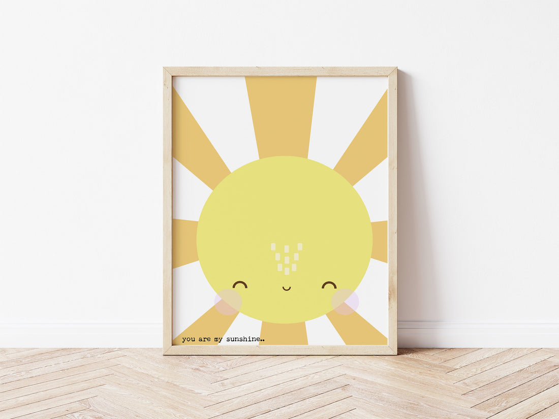 You Are MY Sunshine Print