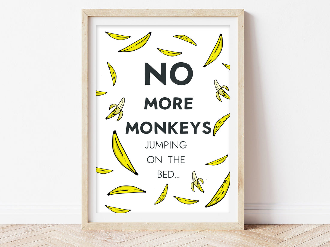 No More Monkeys Jumping on the bed Print