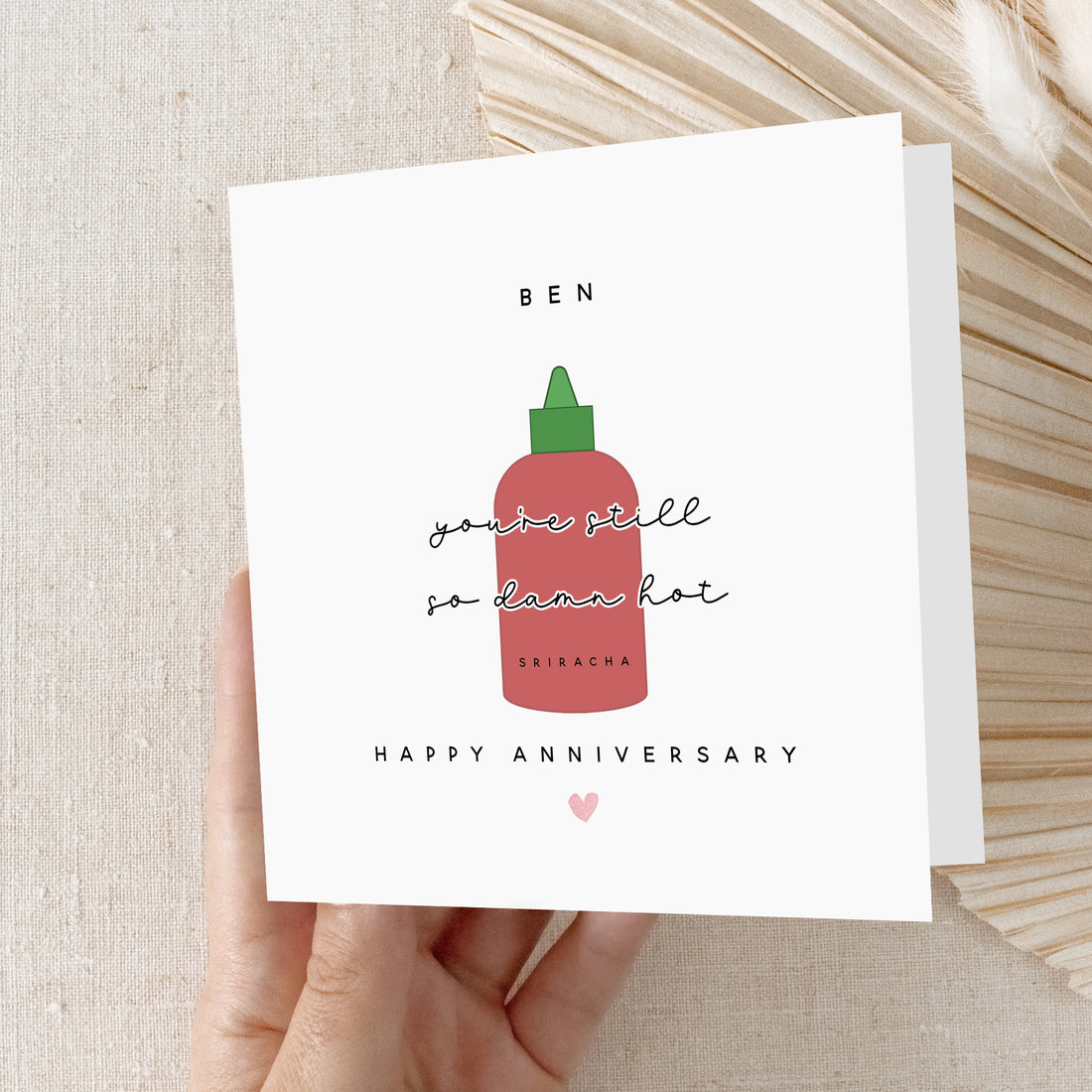 Personalised Happy Anniversary "Still So Damn Hot" Siracha Card