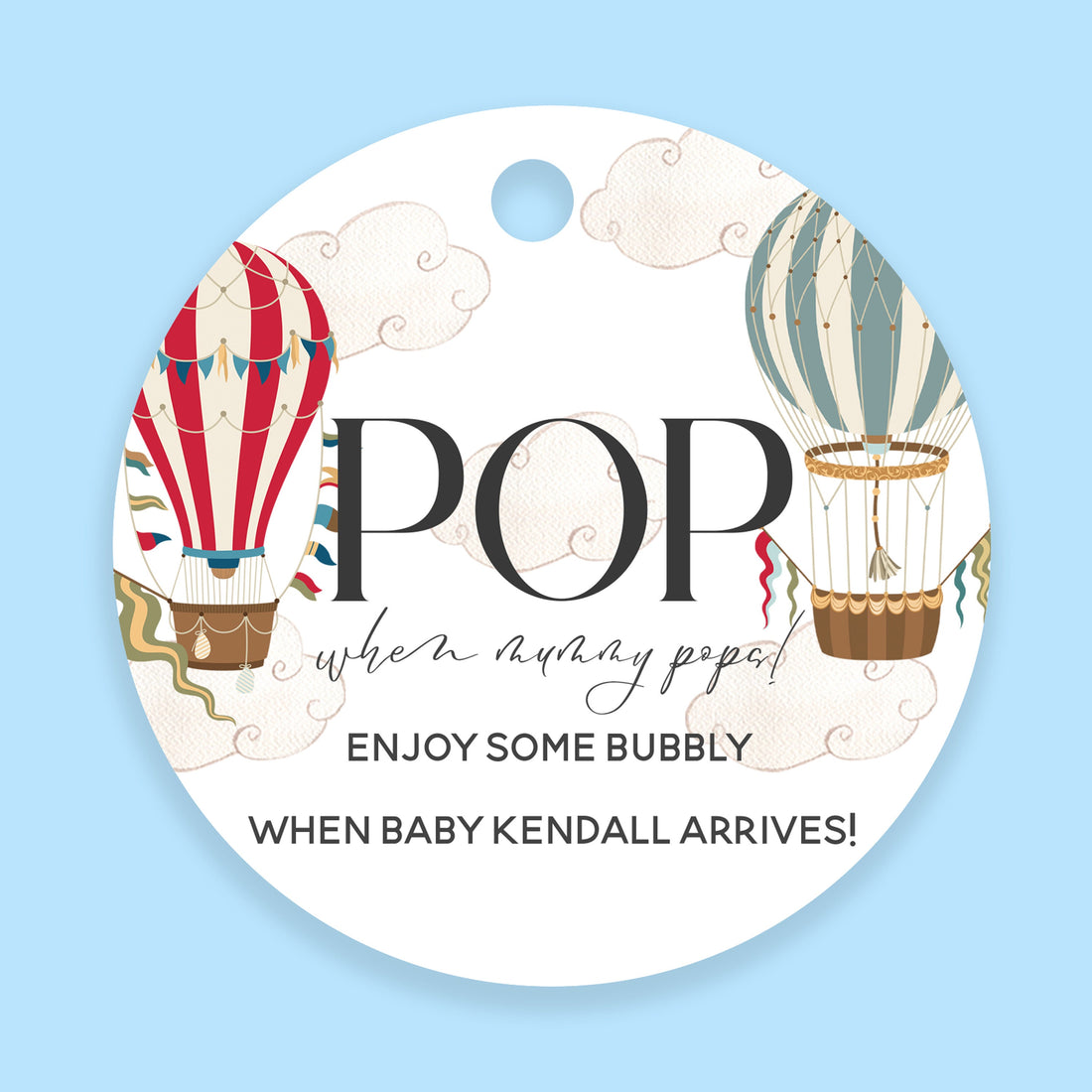Hot Air Balloon Pop When Mummy Pops Personalised Tags