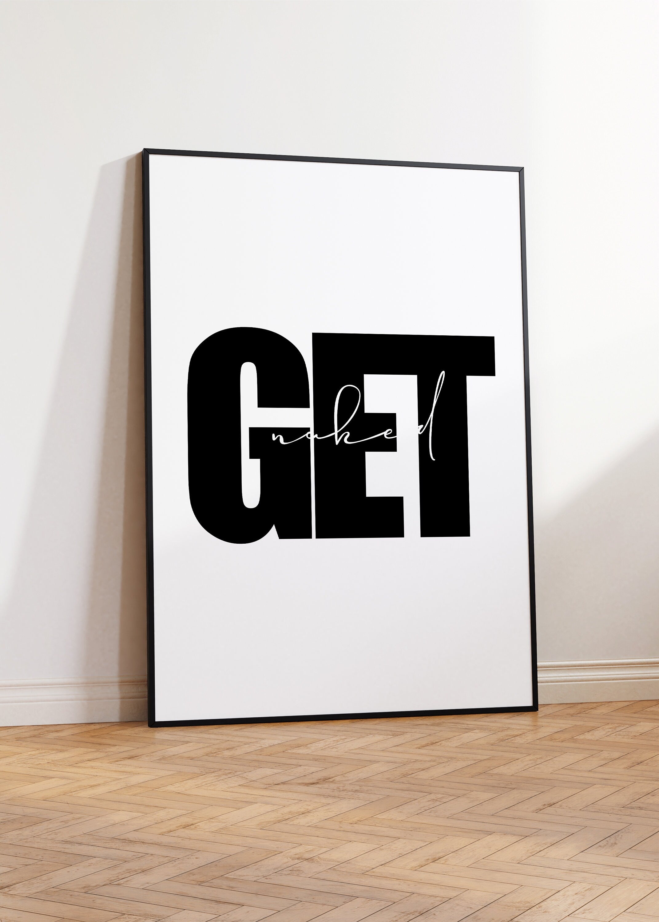 Get Naked Art Print