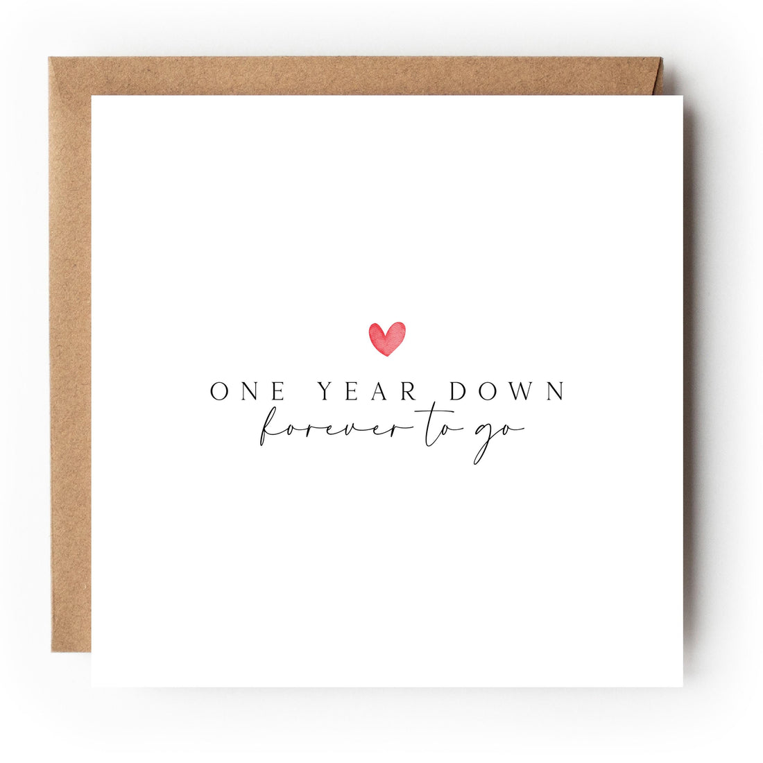 First Year Anniversary Card -One Year Anniversary Card-One Year Down-Paper Anniversary-First Year Anniversary Gift-1 Year Card h