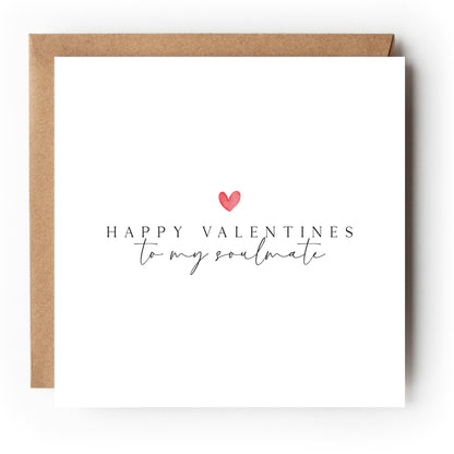 Valentines Day Card To Soulmate, Minimal Design, Perfect For Wife, Husband, For Him, For Her, Kraft Envelope 6x6 approx, handmade to order
