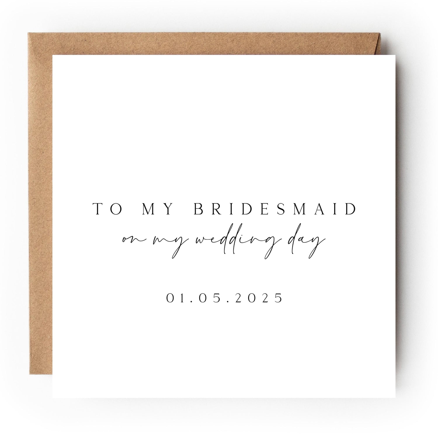 To My Bridesmaid Card, Bridesmaid Card, Wedding Day Card, Wedding Keepsake, Wedding Cards, Script Minimal, Wedding Card, Kraft Envelope