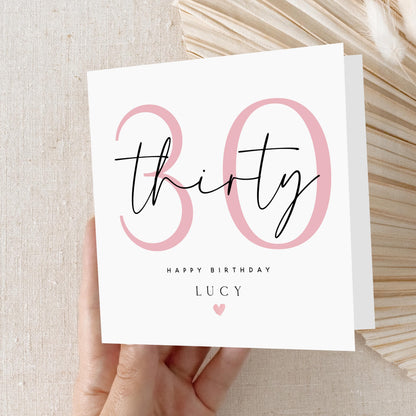 Personalised 30th Birthday Card, Special Milestone Card, Birthday Card For Wife, Sister, Daughter, Auntie, Pink Thirty, 30th Birthday Gift