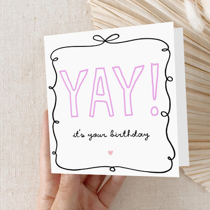 Birthday Card, Yay It&