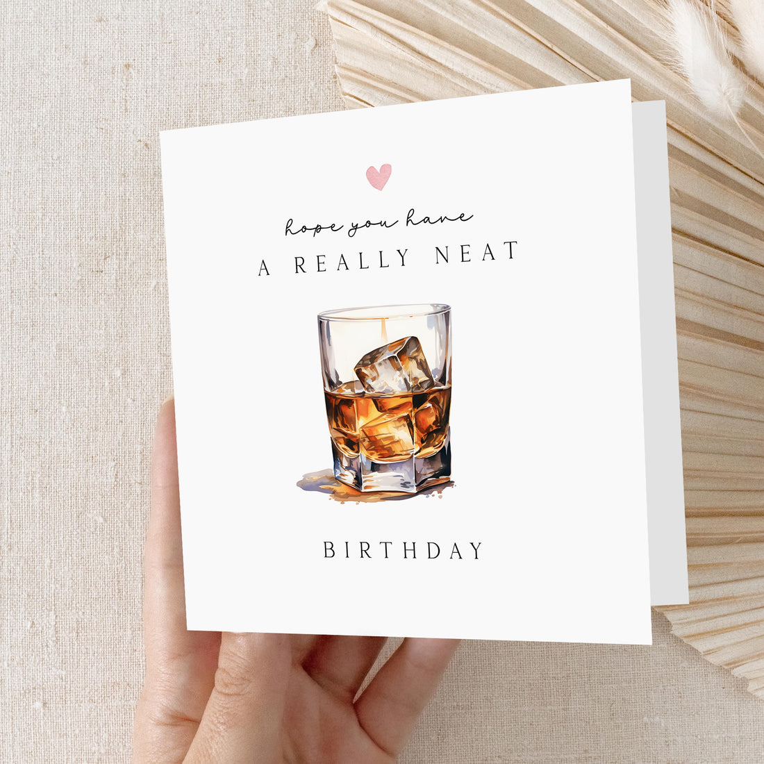 Handmade Birthday Card,Birthday Card Men,Birthday For Son,Boyfriend,Dad,Birthday Gift For Him,Whiskey Alcohol Drinks Card- Neat Birthday Pun