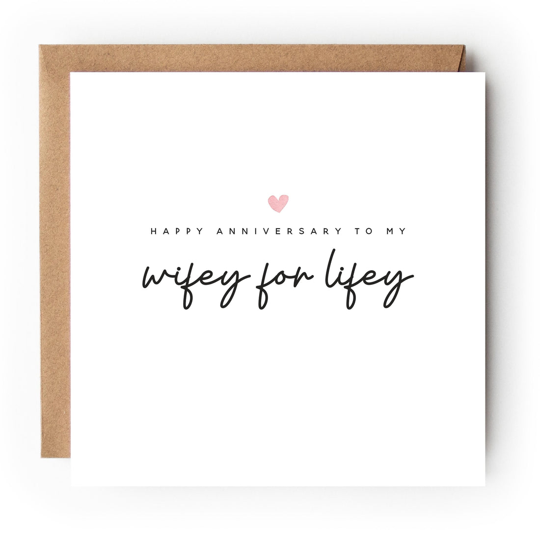 Anniversary Card, Anniversary Card For Wife, Wifey Card, Anniversary Gift For Wife, Happy Anniversary Card, For Her, Kraft Envelope Included