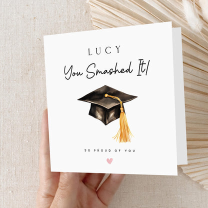 Graduation Card-Personalised Card- You Smashed It - Graduated Card-Well Done-Card For Graduation Day-Card For Son, Daughter, Graduation Gift