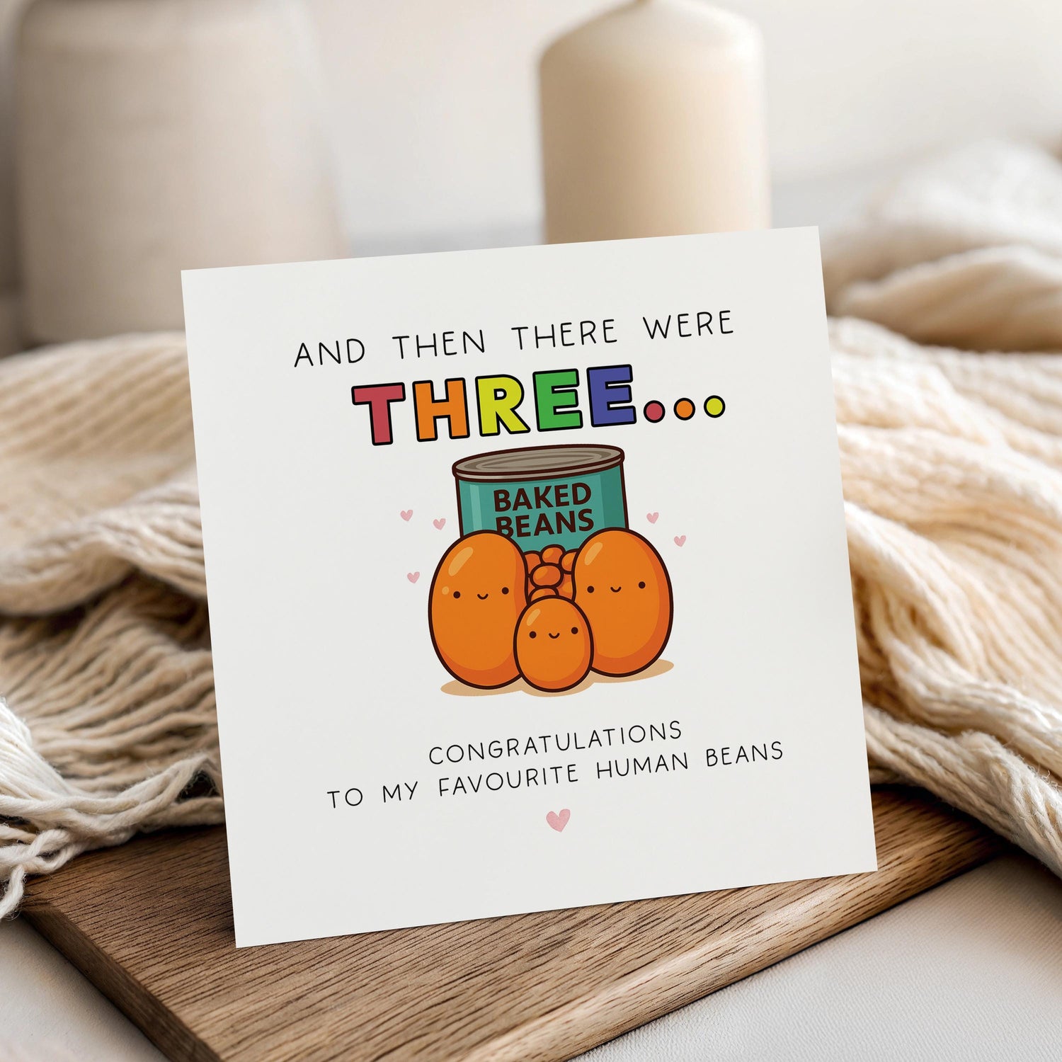 Handmade New Baby Card,Congratulations Card,New parent Card,And Then There Were Three, New Arrival Card,Newborn,Handmade, My Favourite Beans