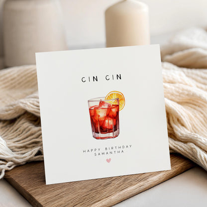 Personalised Birthday Card, Cin Cin Cocktail Negroni Card,Card For Friend,Daughter,Granddaughter,Sister,21st 30th 40th 50th Birthday Gift
