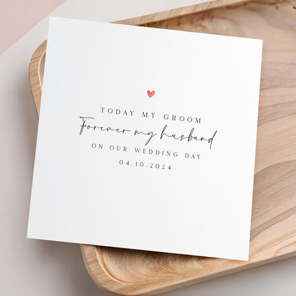 Personalised Wedding Day Card- Today My Groom Forever My Husband- On Our wedding Day Card- Card For Groom- Handmade Wedding Day Gift