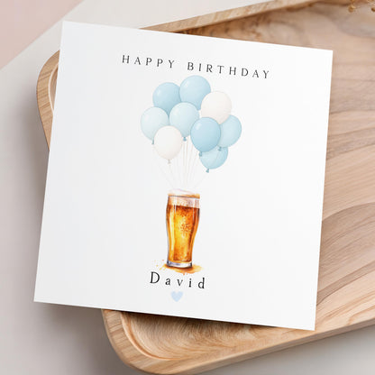 Personalised Birthday Card, Birthday For Son, Boyfriend, Dad, Birthday Gift For Him, Pint Of Beer &amp; Balloons- Kraft Envelope