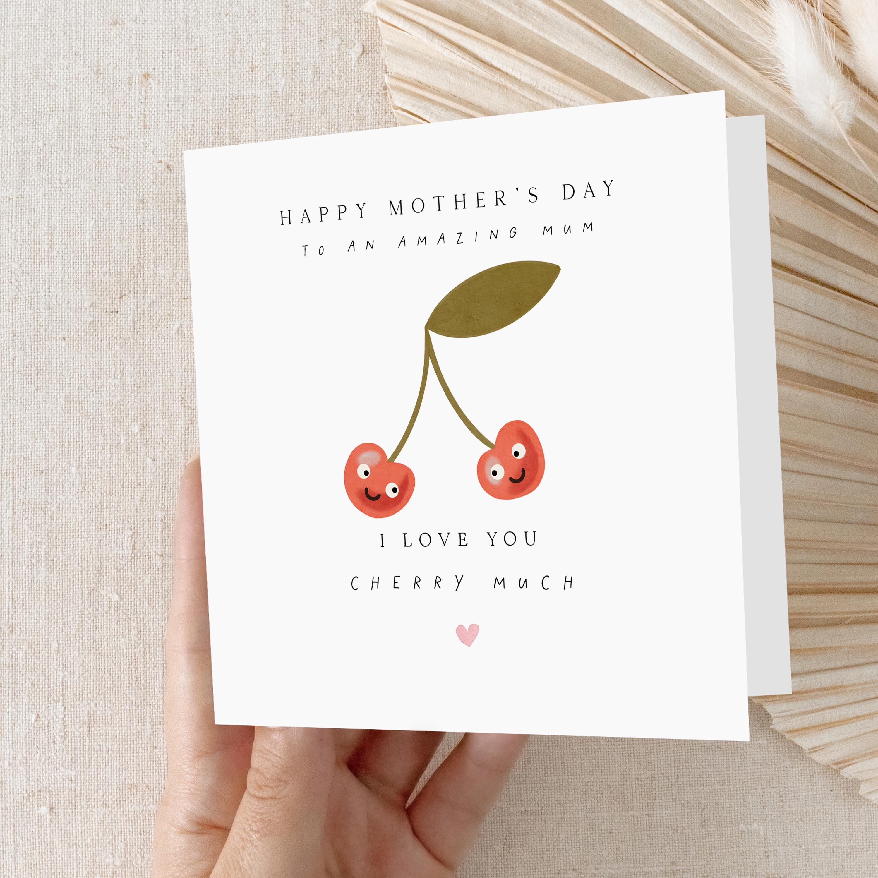 Mothers Day Card, Love You Cherry Much, Happy Mother&