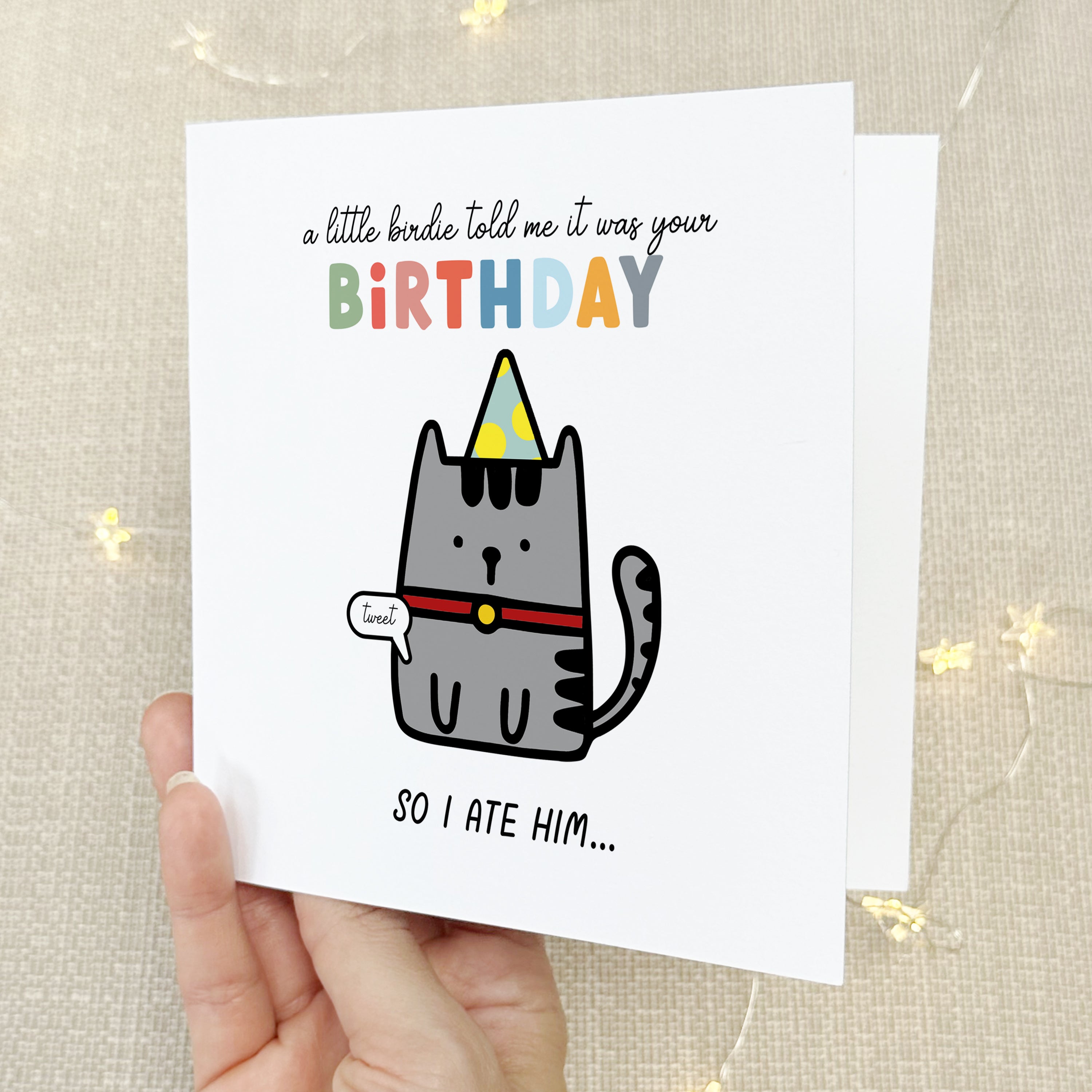 Little Birdie Birthday Told Me It Was Your Birthday Card