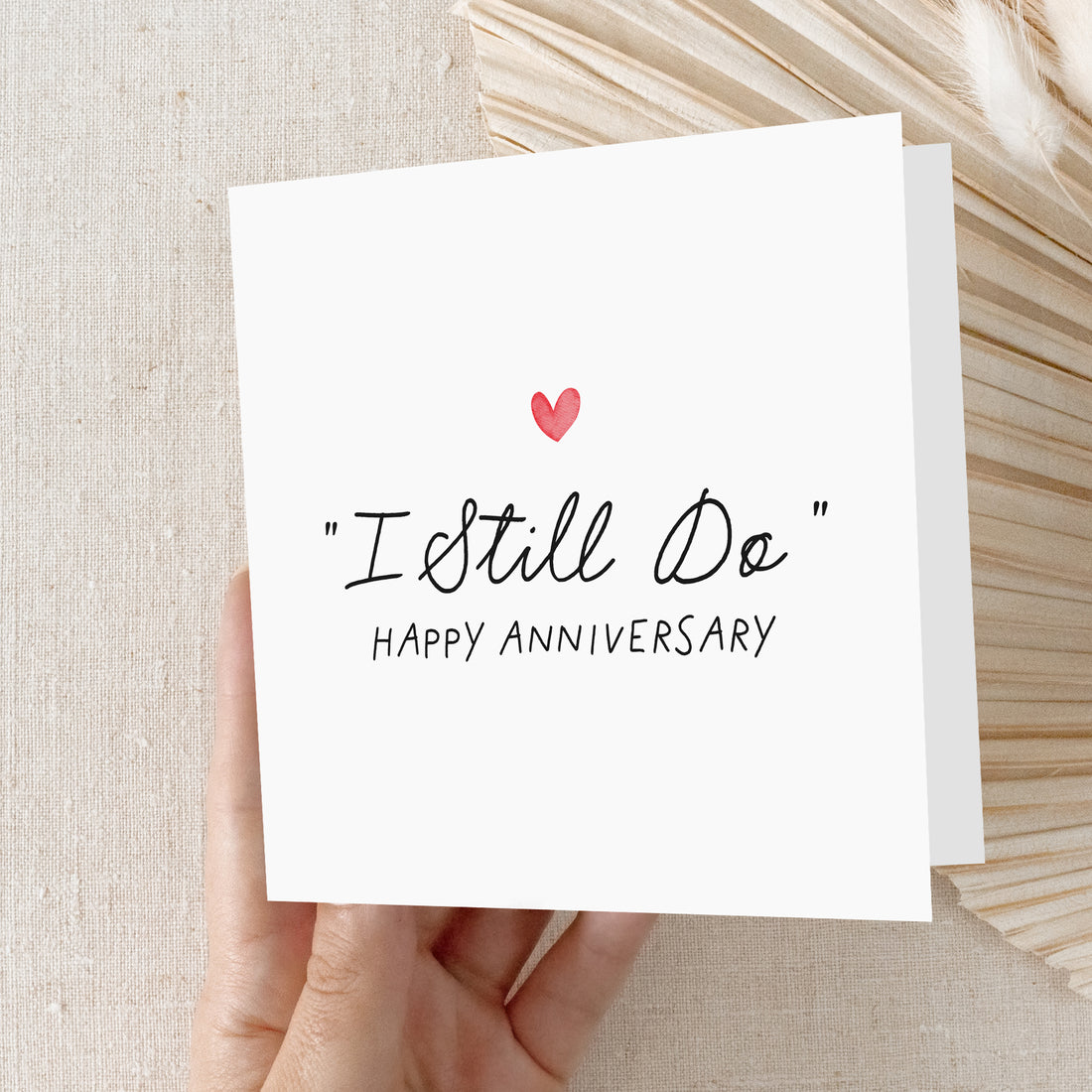 I Still Do Anniversary Card