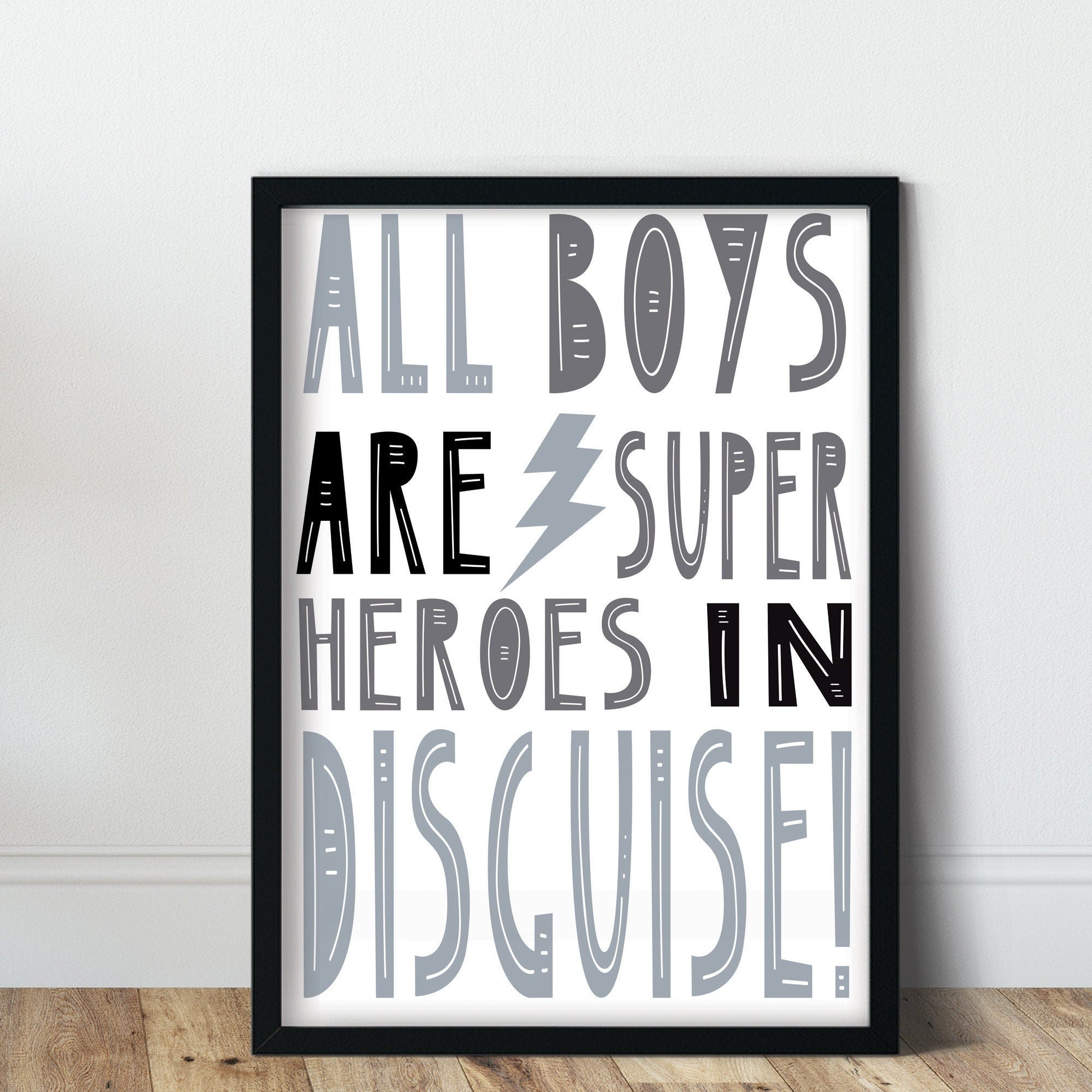 all boys are superheroes Print