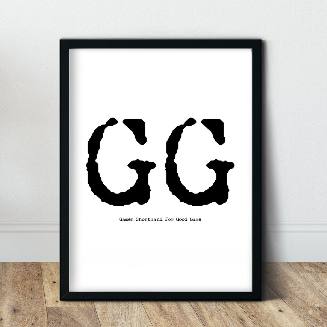 GG - Good Game Print